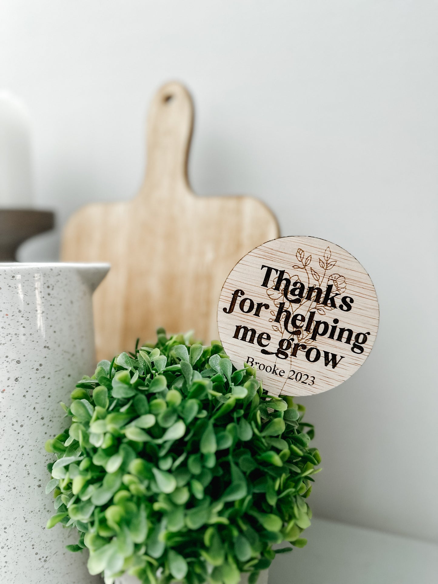 Thanks For Helping Me Grow